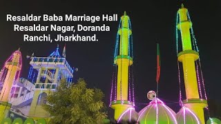 Resaldar Baba Marriage Hall  Doranda Ranchi [upl. by Eloc]