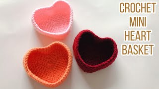 Crochet Mini Heart Basket  Step by Step Tutorial [upl. by Yanffit545]