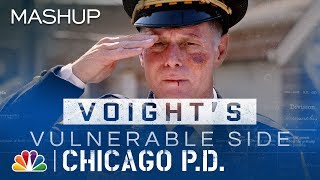 Voights Vulnerable Side  Chicago PD Mashup [upl. by Arsuy999]