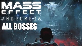 Mass Effect Andromeda  All Bosses [upl. by Burne306]