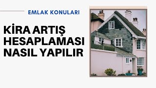 Kira Artış Hesaplama  Kira Artış Oranı Hesaplama Nasıl Yapılır [upl. by Bettina]