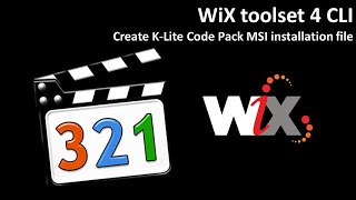 WiX toolset 4 CLI Create KLite Code Pack MSI installation file [upl. by Aicirtak125]