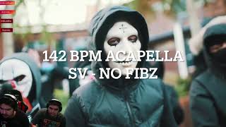 142 BPM Acapella SV  No Fibz  UK DRILL ACAPELLA [upl. by Albric70]