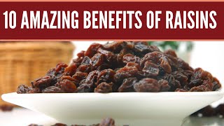 Raisins Good for You  10 Amazing Benefits of Raisins [upl. by Rede]