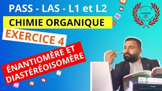 EXERCICES  STÉRÉOCHIMIE  ÉNANTIOMÈRE  DIASTÉRÉOISOMÈRE EX4 [upl. by Uliram]