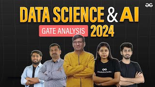 GATE DS and AI Exam Complete Analysis Part 2  GATE 2024 Exam Answers Discussion GeeksforGeeks [upl. by Otrebireh16]