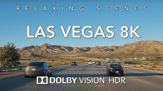 Driving to Las Vegas in 8K HDR Dolby Vision  Los Angeles to Las Vegas Nevada [upl. by Humphrey]