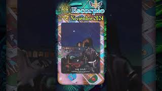 ♏ESCORPIO NOVIEMBRE 2024  ¿Que viene para ti a través del Tarot♏ [upl. by Prevot184]