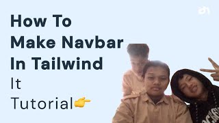 how to make navbar using tailwind css [upl. by Mcclimans]