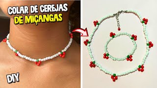 COMO FAZER COLAR E PULSEIRA DE CEREJINHA DE MIÇANGAS  O MUNDO DE LARISSA [upl. by Enotna750]