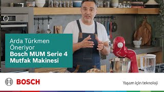 Arda Türkmen Öneriyor Bosch MUM Mutfak Makinesi [upl. by Kamat]