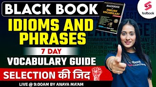 Black Book Vocabulary  Idioms and phrases  Vocabulary For SSC CGL CHSL CSIR  Ananya Maam [upl. by Hareema273]