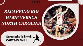 Recapping South Carolina Womens Basketball Big Game versus North Carolina Womens Basketball Team [upl. by Barbabas647]