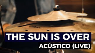 The Sun is Over Acoustic Session  Rusty Path [upl. by Evad415]