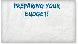 2  Preparing your Budget [upl. by Jonathon]