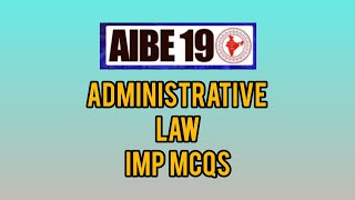 AIBE exam 2024 Admistrative law  MOST IMP MCQ for aibe exam [upl. by Silvestro98]