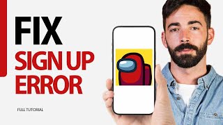 How To Fix Sign Up Error On Among Us Game App 2024 [upl. by Enelehs]