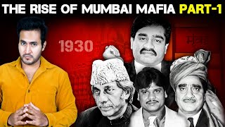 Full Story of Mumbai Underworld Mafia  Part 1  The Rise [upl. by Lowe]