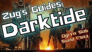 Warhammer 40K Darktide Unlocked and Loaded  Ogryn Slab Shield Meta [upl. by Atat427]