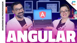 Angular O Vídeo que Você Precisava para Começar no Framework  Dicionário do Programador [upl. by Katlaps]