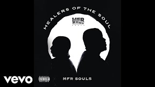 MFR Souls  Healers Of The Soul Official Audio [upl. by Elockin]