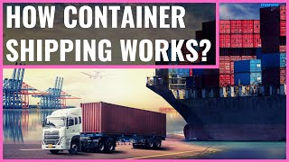 How Container Shipping Works [upl. by Bodi905]