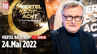 🔴 Viertel nach Acht – 24 Mai 2022  ua mit HansUlrich Jörges und Thomas Geisel [upl. by Arod]