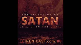 The Evolution of Satan  Details in the Devil  086 [upl. by Jerz]