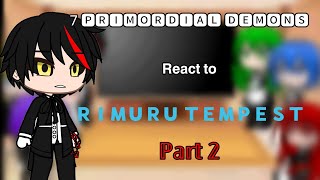 7 Primordial Demons react to Rimuru Tempest 22 [upl. by Diane-Marie589]