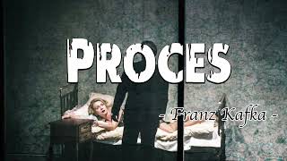 Proces  Franz Kafka [upl. by Lisle862]