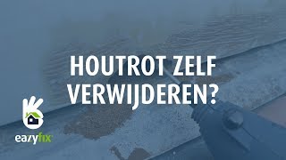 Eazyfix® beste manier om houtrot te verwijderen [upl. by Nicolella]