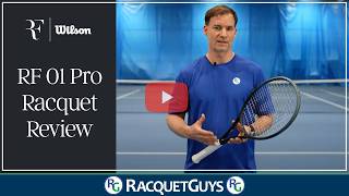 Wilson RF 01 Pro Review – Roger Federers New Racquet [upl. by Hornstein]