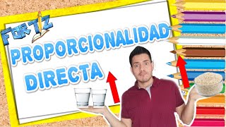 PROPORCIONALIDAD DIRECTA Explicación Súper Fácil [upl. by Suirad402]