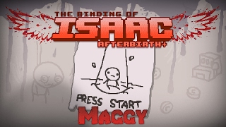 The Binding of Isaac  Afterbirth  Cain and Maggy Ep 27 [upl. by Irafat35]