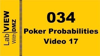 034  Poker Probabilities  Video 17  LabView with DMZ [upl. by Romelda]