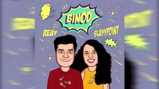 Reay x Slayypoint  Binod Official audio  Binod Song  Binod Trend  ReayMemeMusic SlayyPointOfficial [upl. by Connors]