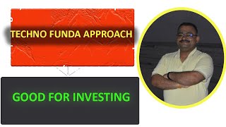 TECHNO FUNDA APPROACH IS GOOD FOR STOCK MARKET LEARNERSinvestingforbeginners trading stockmarket [upl. by Yrek]