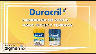 DURACRIL MEMBRANA EN PASTA PARA TECHO Y TERRAZA [upl. by Kcirddet]