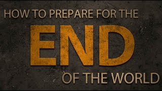 HOW TO PREPARE FOR THE END OF THE WORLD • Founded In Truth Ministries [upl. by Vassily939]