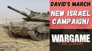 Wargame Red Dragon  New Israel Campaign  Davids March 1 [upl. by Itnahs23]