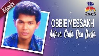 Obbie Messakh  Antara Cinta Dan Dusta [upl. by Llirred]