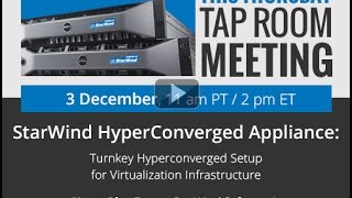 StarWind HyperConverged Appliance Turnkey Hyperconverged Setup for Virtualization Infrastructure [upl. by Annayad]