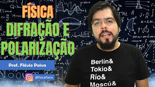 Difração e Polarização  Ondulatória  ENEM [upl. by Bellew]