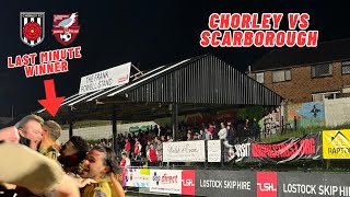 DRAMA at Chorley vs Scarborough Athletic  LAST MINUTE WINNER scarboroughathletic [upl. by Giah748]