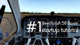 detailed startup tutorial Beechcraft 58 Baron in XPalne 11 1 [upl. by Holle]