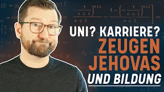 Zeugen Jehovas und Bildung [upl. by Evangeline]