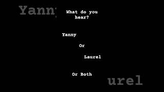 Yanny laurel [upl. by Ignacia]