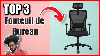 TOP 3  MEILLEUR FAUTEUIL DE BUREAU 2023 [upl. by Eilyr]