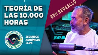 TEORÍA DE LAS 10000 HORAS El secreto detrás de la excelencia en el audio con Edu Bergallo 🎧🎶💯 [upl. by Araminta]