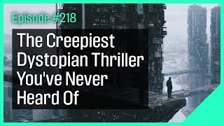 The Creepiest Dystopian Thriller Youve Never Heard Of [upl. by Noraa18]